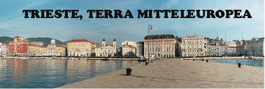 TRIESTE TERRA MITTELEUROPEA